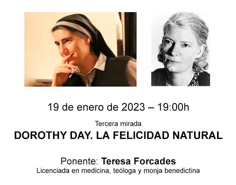 Conferencia Dorothy Day. La felicidad natural, a cargo de Teresa Forcades